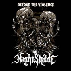 NightShade (FRA) : Before the Violence